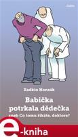 Babička potrkala dědečka - Radkin Honzák