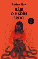 Báje o hadím srdci - Radek Rak