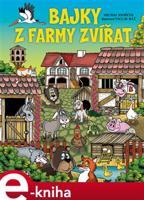 Bajky z farmy zvířat - Michal Vaněček