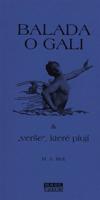 Balada o Gali a „verše“ které plují