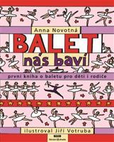 Balet nás baví - Anna Novotná