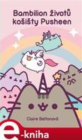Bambilion životů košišty Pusheen - Claire Beltonová