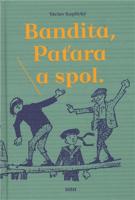 Bandita, Paťara a spol.