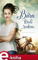Bára krotí rodinu - Milena Durková
