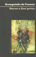 Baron a jiné prózy - António José B. da Fonseca