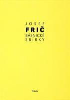 Básnické sbírky - Josef Frič