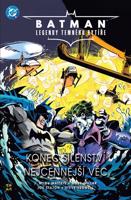 Batman - Legendy Temného rytíře: Konec šílenství / Nejcennější věc