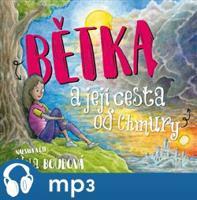 Bětka a její cesta od Chmury, mp3 - Nela Boudová