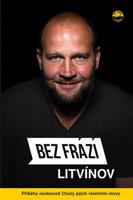 Bez frází - Litvínov