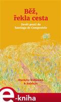 Běž, řekla cesta - kolektiv