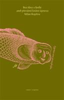 Bez slávy a fanfár. aneb převážně knižní úpravce Milan Kopřiva