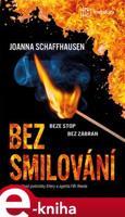 Bez smilování - Joanna Schaffhausen