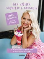 Bez výčitek kdykoliv a kdekoliv