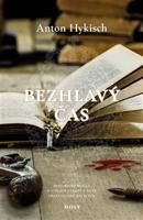 Bezhlavý čas - Anton Hykisch