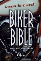Biker Bible. Bible pro motorkáře