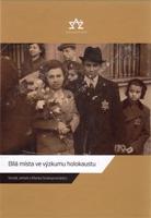 Bílá místa ve výzkumu holokaustu