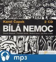 Bílá nemoc, mp3 - Karel Čapek