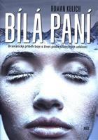 Bílá paní - Roman Kulich