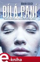 Bílá paní - Roman Kulich