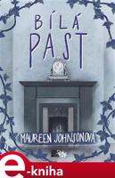 Bílá past - Maureen Johnsonová