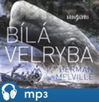Bílá velryba, mp3 - Herman Melville