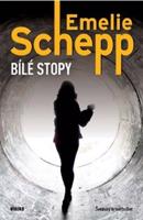 Bílé stopy - Emelie Schepp