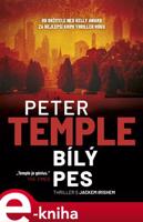 Bílý pes - Peter Temple