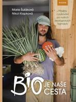 BIO je naše cesta - Marie Šuláková, Nikol Klapková
