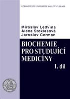 Biochemie pro studující medicíny I. a II.
