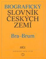 Biografický slovník českých zemí, 7. sešit (Bra-Brum) - kolektiv, Pavla Vošahlíková
