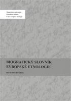 Biografický slovník evropské etnologie - Richard Jeřábek, kol.