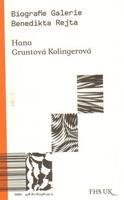 Biografie Galerie Benedikta Rejta - Hana Gruntová Kolingerová