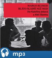 Bláto sladší než med, mp3 - Malgorzata Rejmer