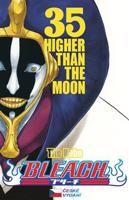 Bleach 35: Higher Than The Moon - Tite Kubo