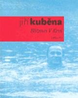 Blíženci V Krvi. Dílo V - Jiří Kuběna