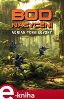 Bod nasycení - Adrian Tchaikovsky