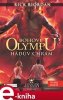 Bohové Olympu – Hádův chrám - Rick Riordan