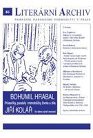 Bohumil Hrabal – Jiří Kolář - Průsečíky, paralely i mimoběžky života a díla