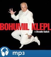 Bohumil Klepl v divadle Kalich - Bohumil Klepl