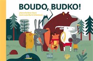 Boudo, budko! - Ester Stará