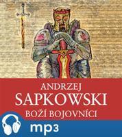 Boží bojovníci, mp3 - Andrzej Sapkowski