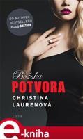Božská potvora - Christina Laurenová