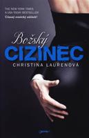 Božský cizinec - Christina Laurenová
