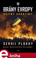 Brány Evropy - Serhii Plokhy