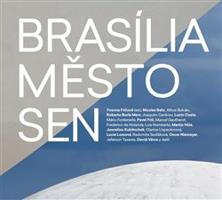 Brasília – město – sen
