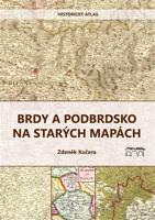 Brdy a Podbrdsko na starých na mapách