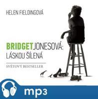 Bridget Jonesová: Láskou šílená, mp3 - Helen Fieldingová