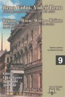 Brno Vídni, Vídeň Brnu