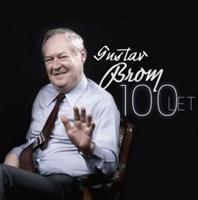 Brom Gustav - 100 let CD