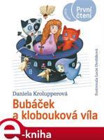 Bubáček a klobouková víla - Daniela Krolupperová
